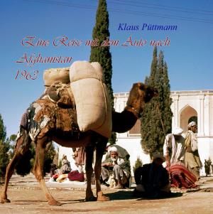 Cover of the book Eine Reise mit dem Auto nach Afghanistan 1963 by Eduardo Esmi
