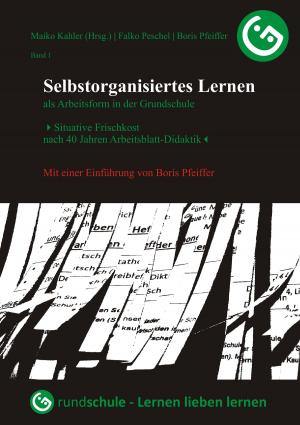 Book cover of Selbstorganisiertes Lernen als Arbeitsform in der Grundschule
