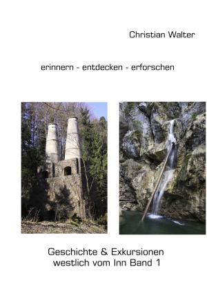 Cover of the book erinnern - entdecken - erforschen by Kurt Tepperwein