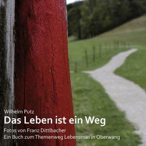 Cover of the book Das Leben ist ein Weg by Mathias Künlen
