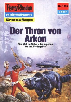 Book cover of Perry Rhodan 1538: Der Thron von Arkon