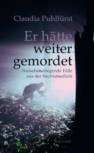 Cover of the book Er hätte weiter gemordet by SYLVIA PERRINI