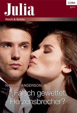 Cover of the book Falsch gewettet, Herzensbrecher? by Jacqueline Diamond, Penny Jordan, Michelle Reid