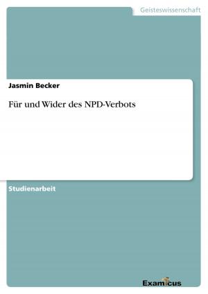 Cover of the book Für und Wider des NPD-Verbots by Jennifer Kahnt