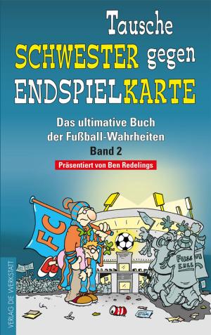 Cover of the book Tausche Schwester gegen Endspielkarte by Christoph Ruf