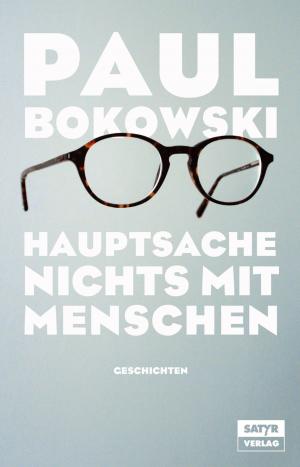 Cover of the book Hauptsache nichts mit Menschen by Anselm Neft