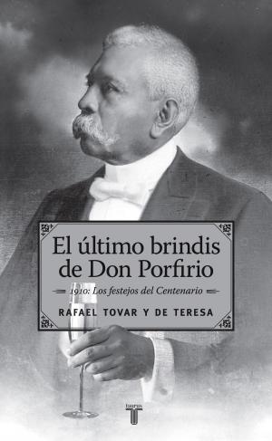 Book cover of El último brindis de Don Porfirio