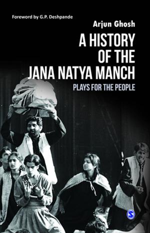 Cover of the book A History of the Jana Natya Manch by Ariana Faris, Dr Els van Ooijen