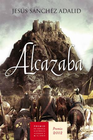 Cover of the book Alcazaba by Javier Arries