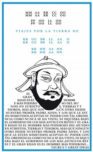 Cover of the book Viajes por la tierra del Kublai Khan (Serie Great Ideas 4) by Aprendiendo con Montessori, Zazu Navarro, Teresa Cebrián