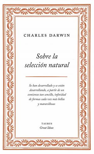 Cover of the book Sobre la selección natural (Serie Great Ideas 1) by Javier Reverte