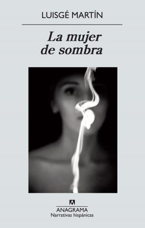 Cover of the book La mujer de sombra by Paloma Díaz-Mas