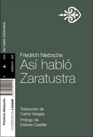 Cover of the book ASI HABLO ZARATUSTRA. by Francisco Contreras