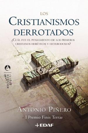 Cover of the book CRISTIANISMOS DERROTADOS, LOS by Fabio Ribeiro de Araujo