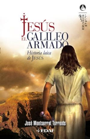 Cover of the book JESÚS EL GALILEO ARMADO by Iker Jiménez