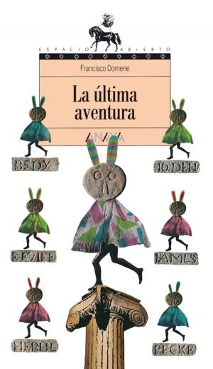 Cover of the book La última aventura by Ana Alonso
