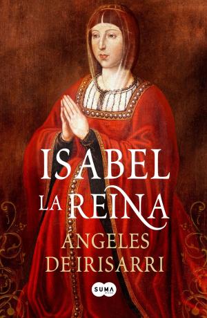 Cover of the book Isabel, la Reina by Francisco Bergasa