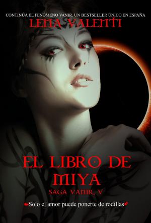Cover of the book El Libro de Miya by Lena Valenti