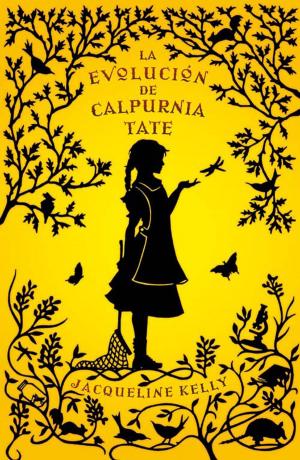 Cover of the book La evolución de Calpurnia Tate by José Antonio Martín Otín, Pedro Simón