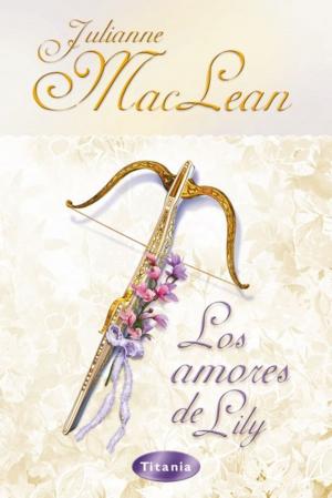 Cover of the book Los amores de Lily by Christine Dodd