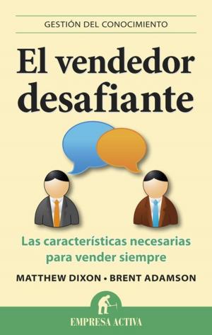 Cover of the book El vendedor desafiante by Marc J. Epstein, Tony Davila