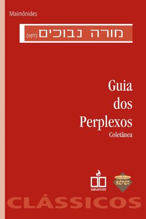 Cover of the book Guia dos perplexos by Eliana Sá