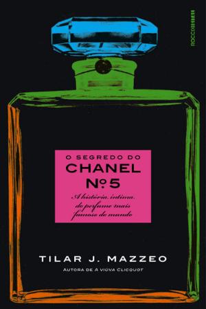 Cover of the book O segredo do Chanel nº 5 by Clarice Lispector