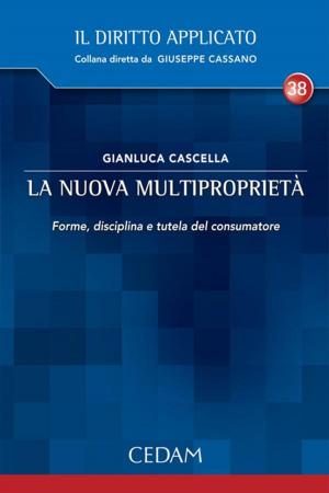 Cover of the book La nuova multiproprietà. by Brandolini Elena (a cura di)