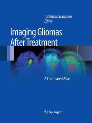 Cover of the book Imaging Gliomas After Treatment by Giorgio Gandellini, alberto pezzi, Daniela Venanzi