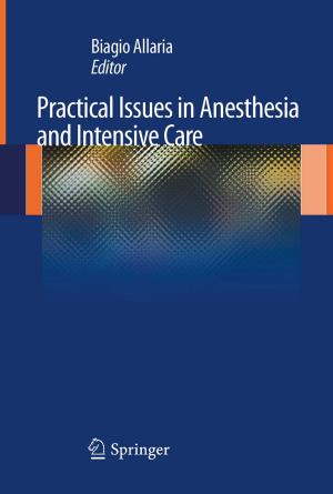 Cover of the book Practical Issues in Anesthesia and Intensive Care by Giorgio Gandellini, alberto pezzi, Daniela Venanzi