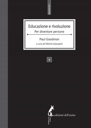Book cover of Educazione e rivoluzione. Per diventare persone