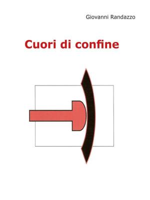 Cover of the book Cuori di confine by Apuleio