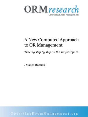 Cover of the book A new computed approach to Operating Room management by Fabrizio Antolini, Everardo Minardi