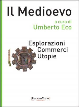 Cover of Il Medioevo - Esplorazioni Commerci Utopie