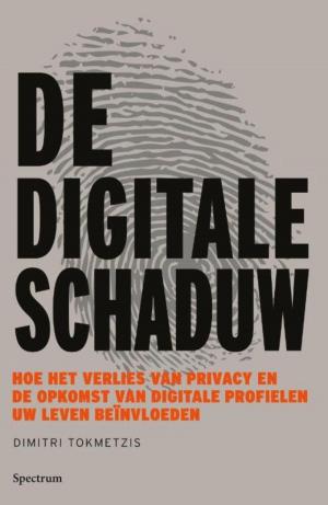 Cover of the book De digitale schaduw by Vivian den Hollander