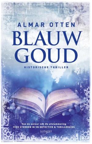 Cover of the book Blauw goud by Jessie Burton