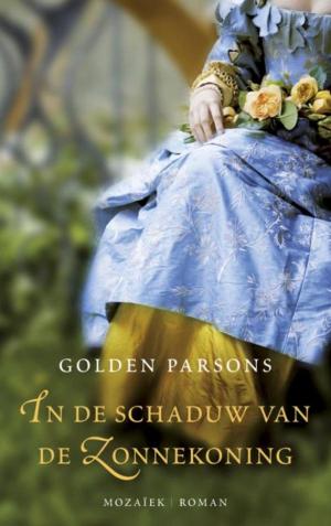 Cover of the book In de schaduw van de zonnekoning by Susan Marletta-Hart