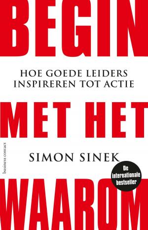 Cover of the book Begin met het waarom by Oek de Jong