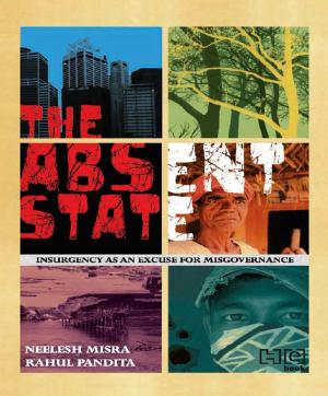 Cover of the book The Absent State by Umanath Nayak