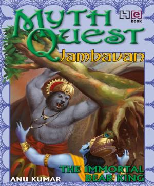 Cover of the book Mythquest 3: Jambavan: The Immortal Bear King by Giti Chandra