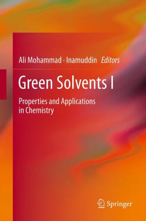 Cover of the book Green Solvents I by L. Duranti, T. Eastwood, H. MacNeil