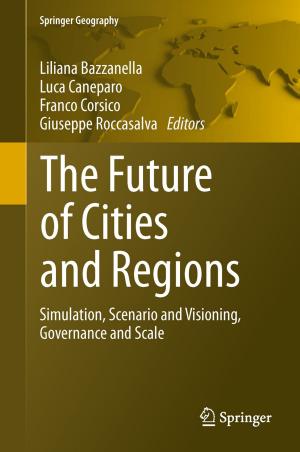 Cover of the book The Future of Cities and Regions by Arthur A. Meyerhoff, M. Kamen-Kaye, Chin Chen, I. Taner