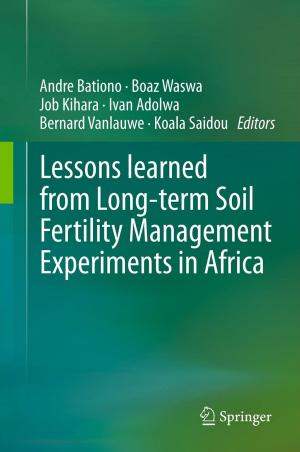 Cover of the book Lessons learned from Long-term Soil Fertility Management Experiments in Africa by Dirk Spreemann, Yiannos Manoli
