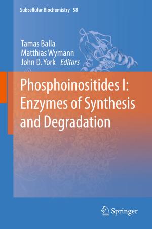 bigCover of the book Phosphoinositides I: Enzymes of Synthesis and Degradation by 