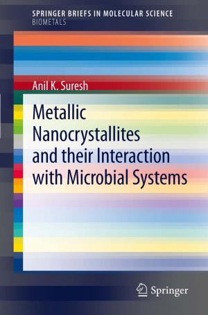 Cover of the book Metallic Nanocrystallites and their Interaction with Microbial Systems by Jaap Scheerens