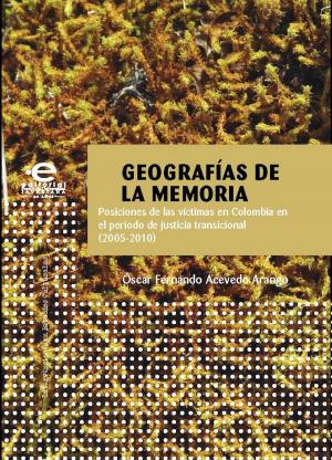 Cover of the book Geografías de la memoria by Santiago, Castro Gómez