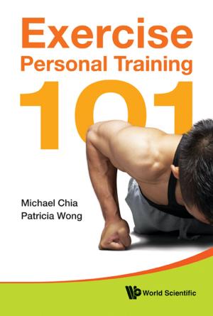 Cover of the book Exercise Personal Training 101 by Nadey Hakim, Vassilios Papalois, Miran Epstein
