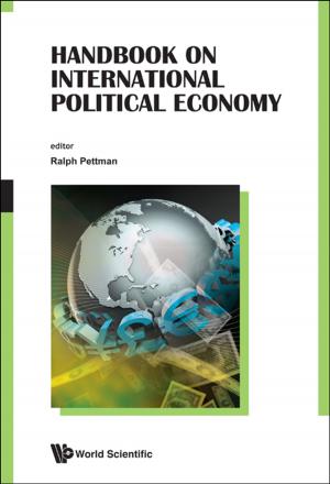 Cover of the book Handbook on International Political Economy by Jie Meng, Cai-Wan Shen, En-Guang Zhao;Shan-Gui Zhou