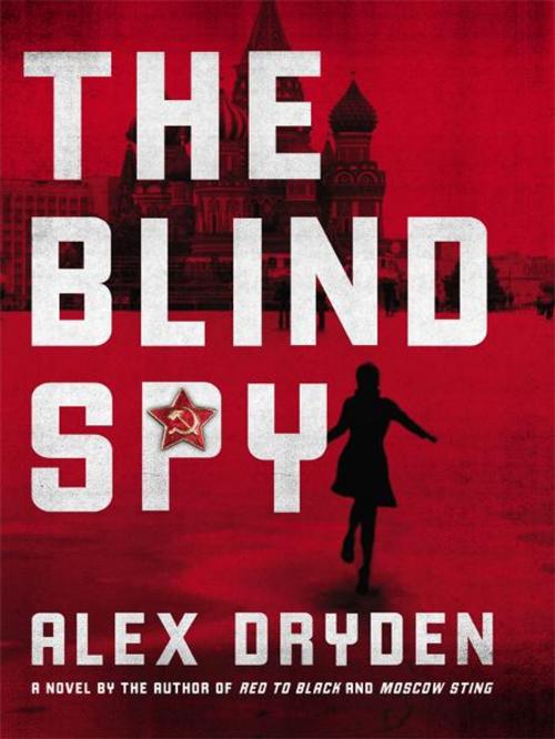 Cover of the book The Blind Spy by Alex Dryden, Ecco