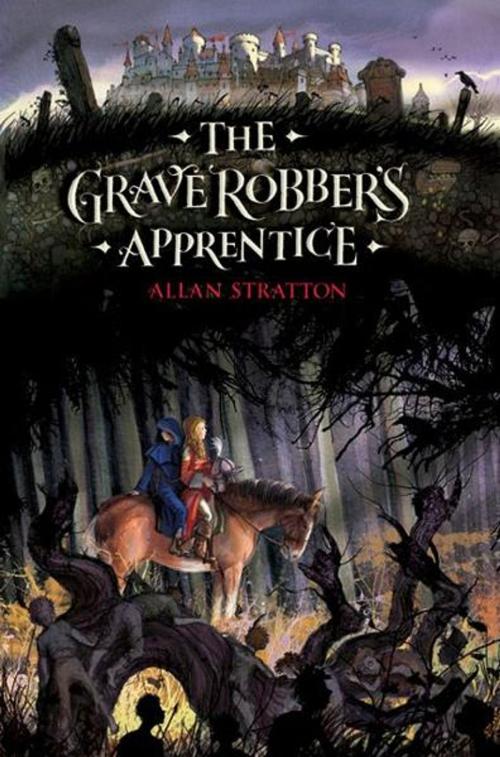 Cover of the book The Grave Robber's Apprentice by Allan Stratton, HarperCollins